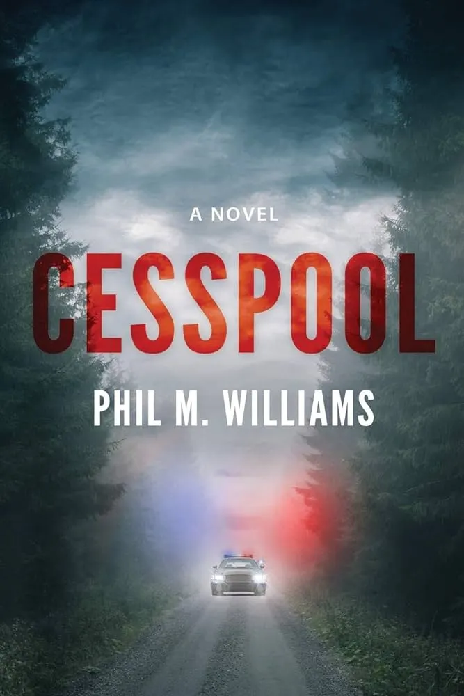 Cesspool by Phillip M Williams