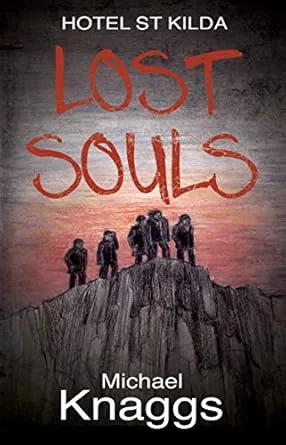 Lost Souls by Micheal Knaggs