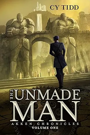The Unmade Man by Cy Tidd