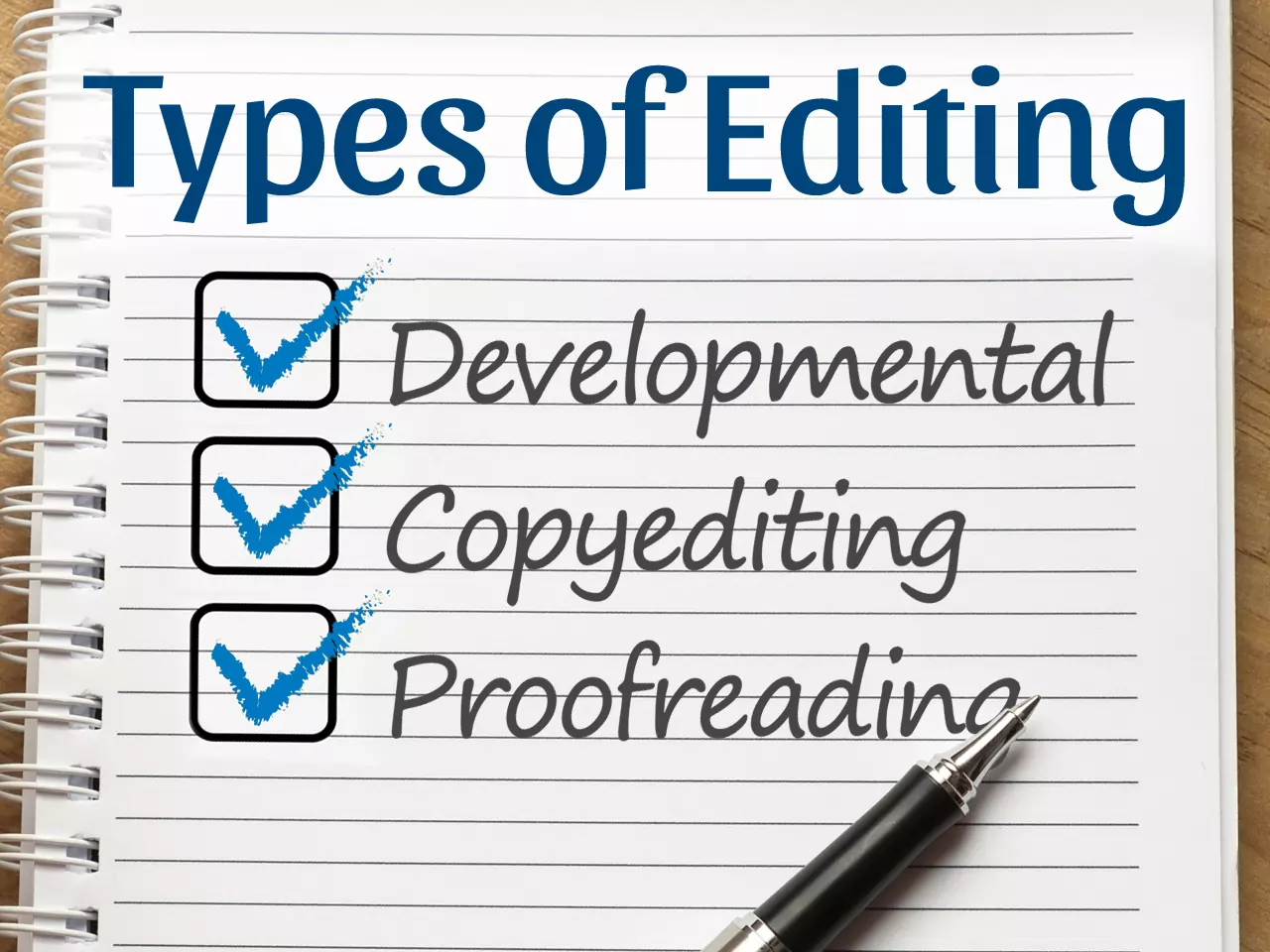 Types of editing and how to decide which editing type is best for your book